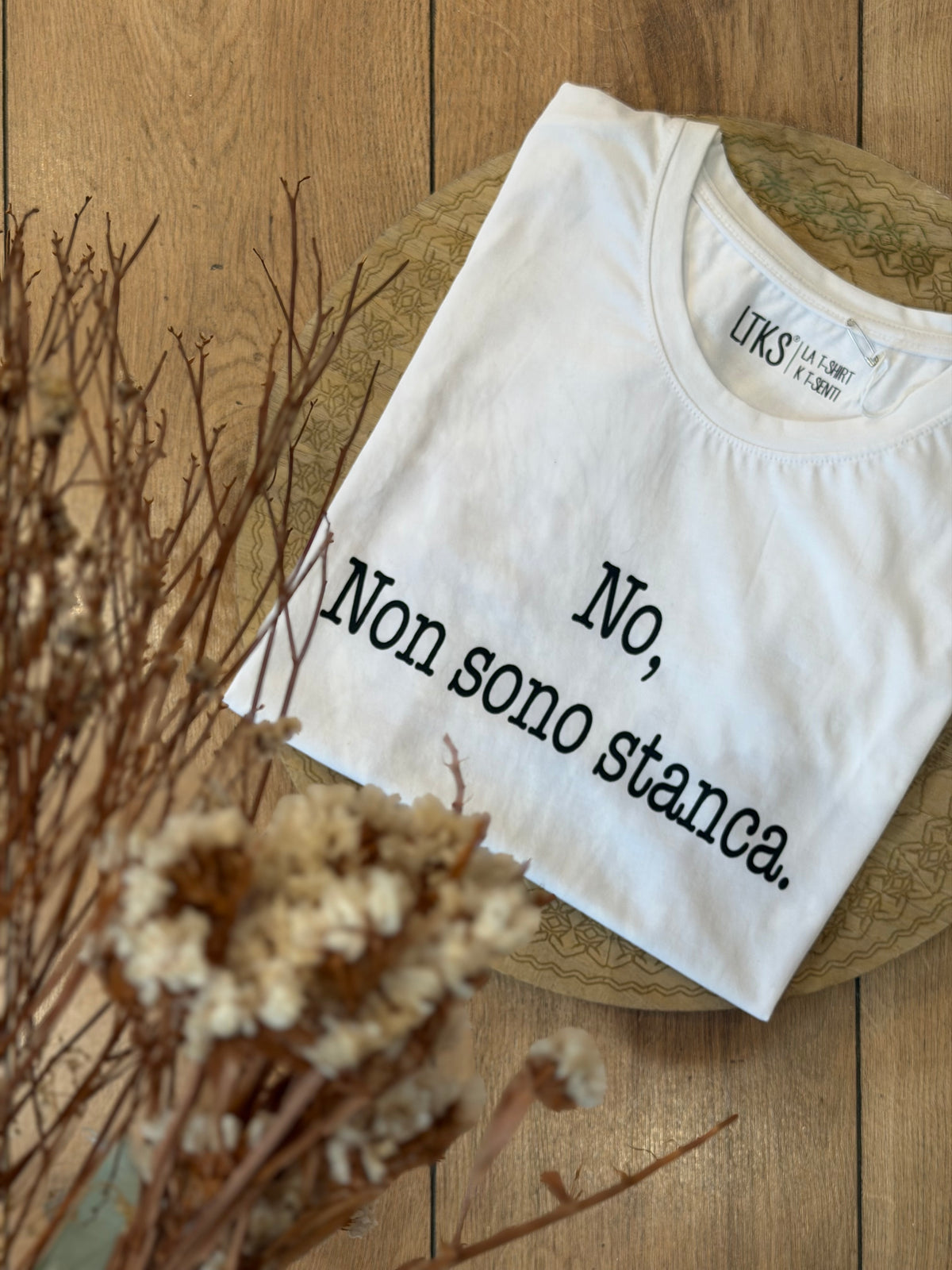 T-Shirt non sono stanca - BIANCO
